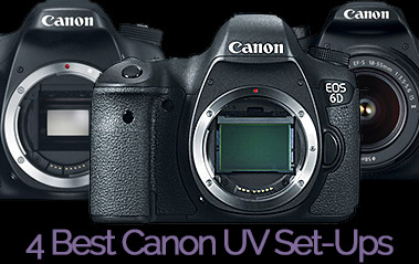 The 4 Best Canon UV Conversion Set-Ups for All Budgets