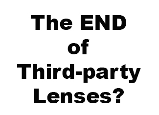 The END of Third Party Lenses?